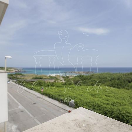 Balconi Sul Mare Bed and Breakfast Otranto Exteriör bild